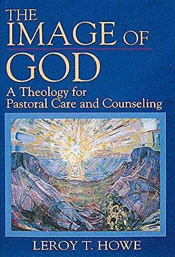 The Image of God: A Theology for Pastoral Care and Counseling used book depot