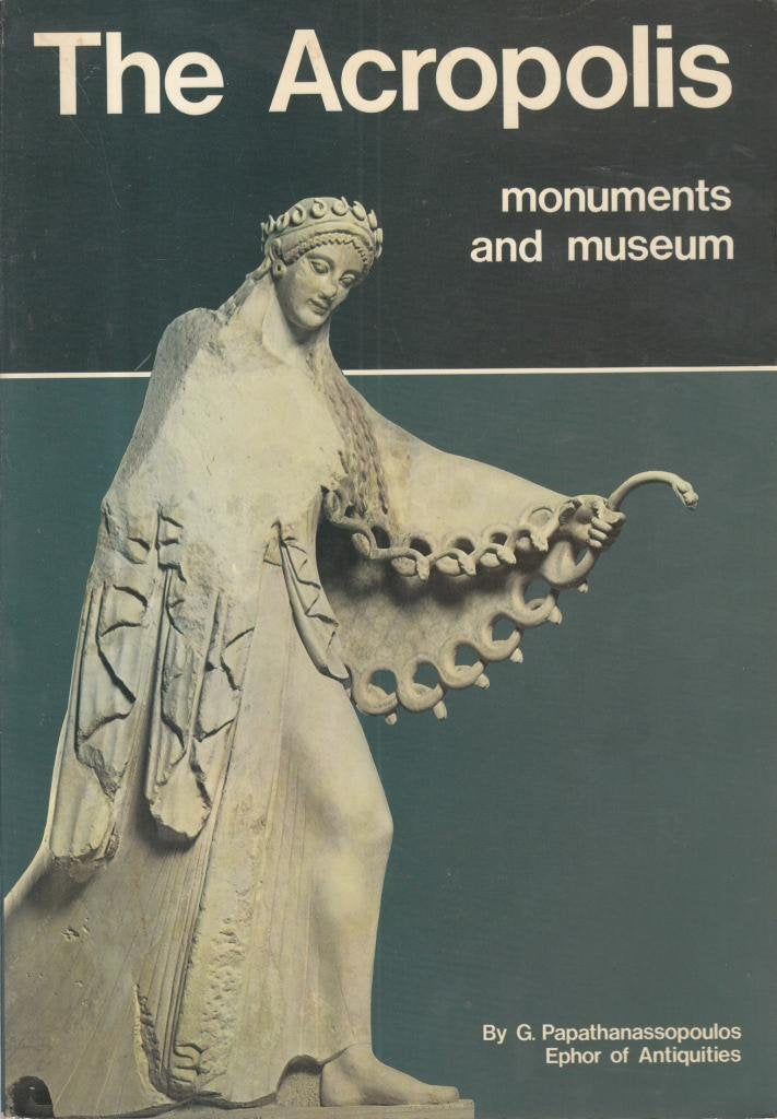 The Acropolis: Monuments and museum