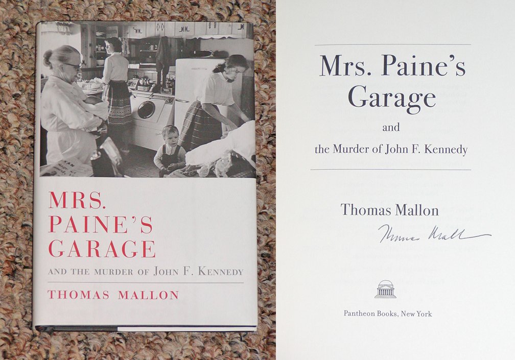Mrs. Paine's Garage: and the Murder of John F. Kennedy used book depot