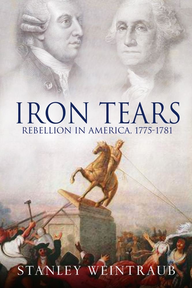 Iron Tears : Rebellion in America - 1775-1783