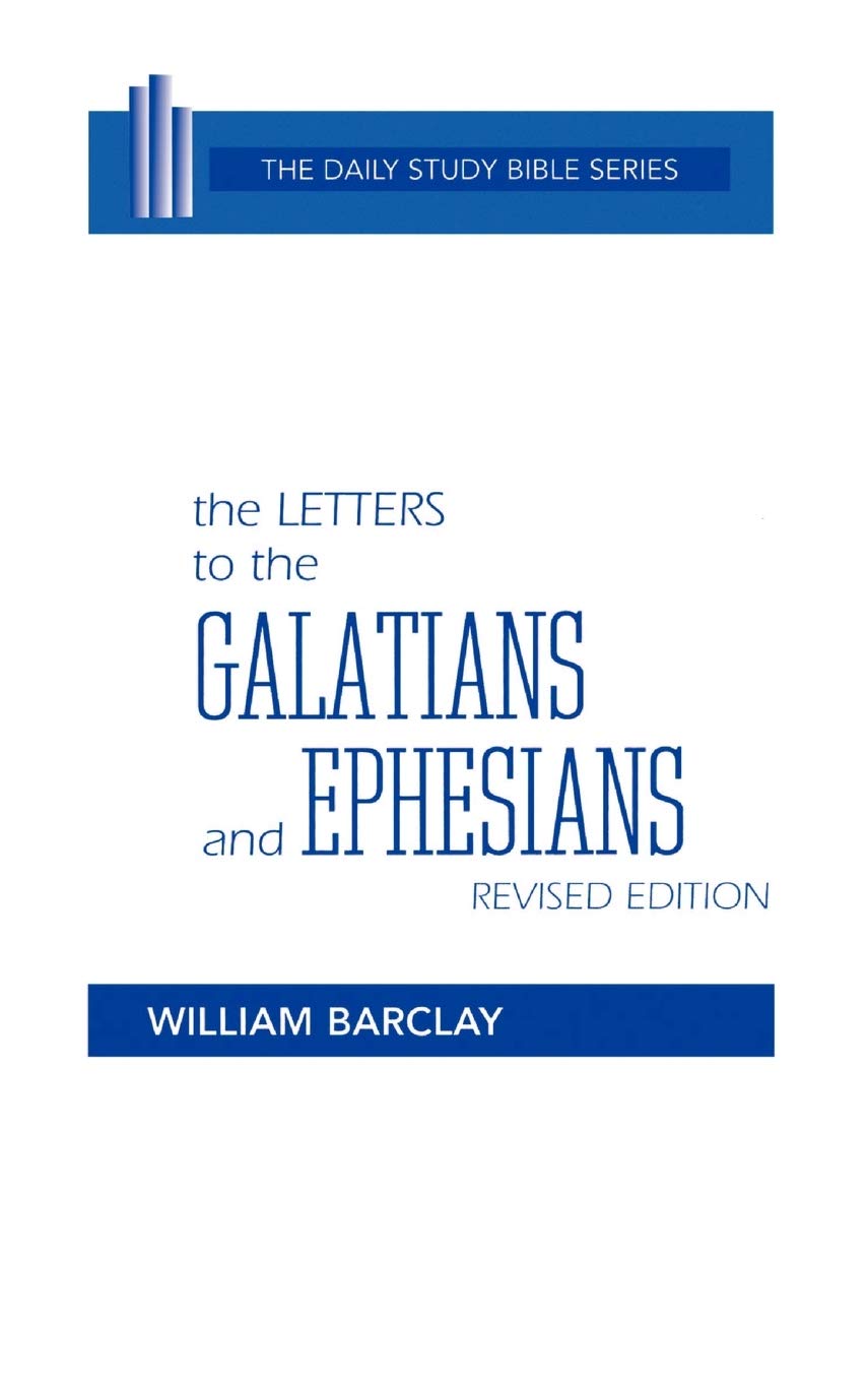The Letters to the Galatians and Ephesians (Daily Study Bible) (English and Ancient Greek Edition) used book depot