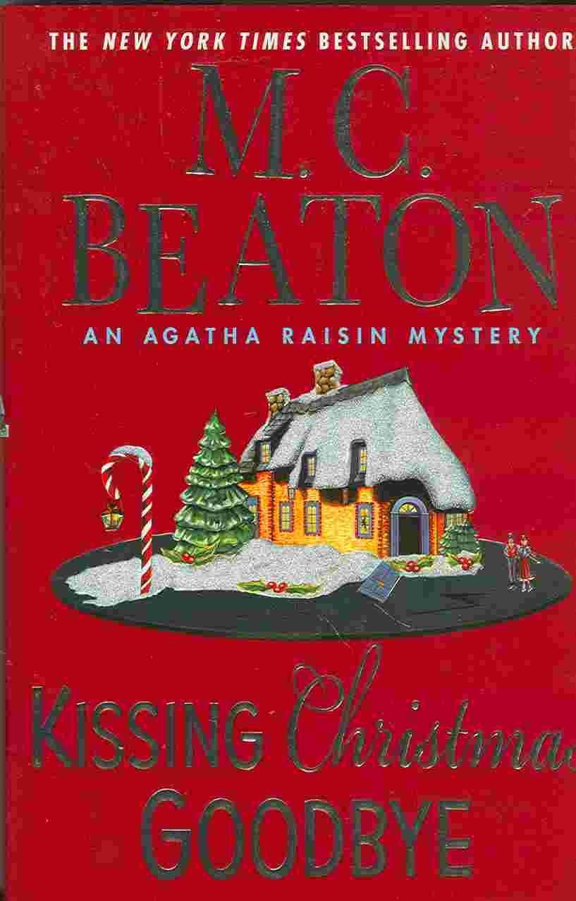 Kissing Christmas Goodbye (Agatha Raisin Mysteries, No. 18) used book depot
