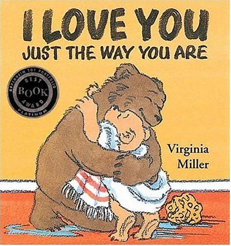 I Love You Just the Way You Are (George and Ba) used book depot