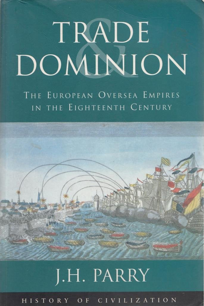 Phoenix: Trade & Dominion: The European Oversea Empires in the Eighteenth Century (Phoenix Press) used book depot