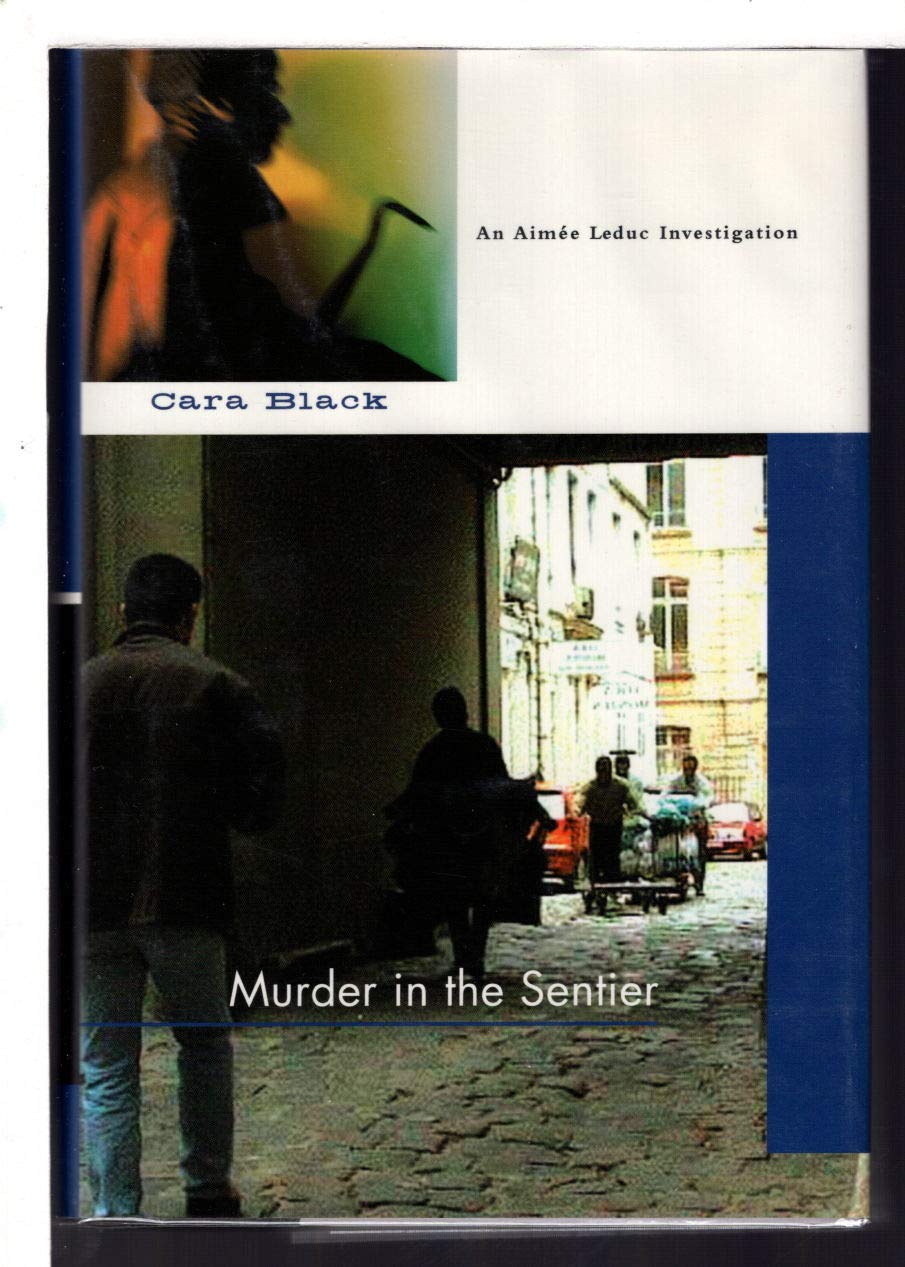 Murder in the Sentier (Aimee Leduc Investigations, No. 3) used book depot