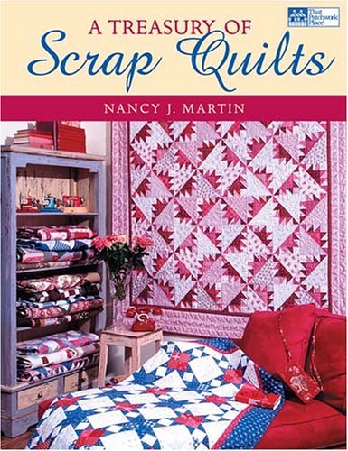 A Treasury of Scrap Quilts Martin, Nancy J