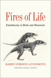 Fires of Life: Endothermy in Birds and Mammals used book depot