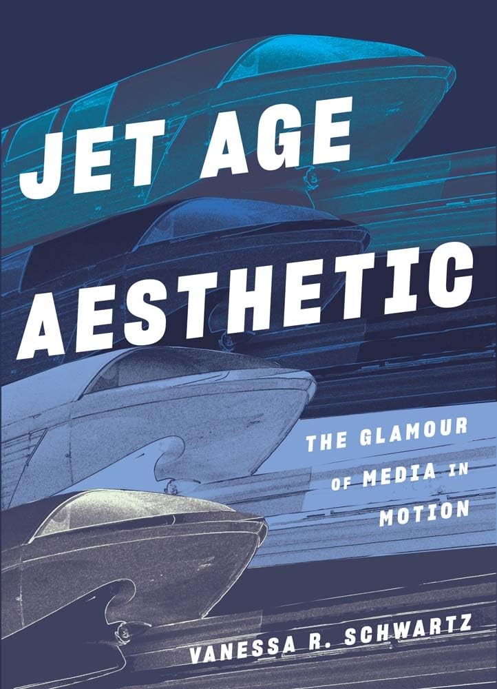 Jet Age Aesthetic: The Glamour of Media in Motion used book depot