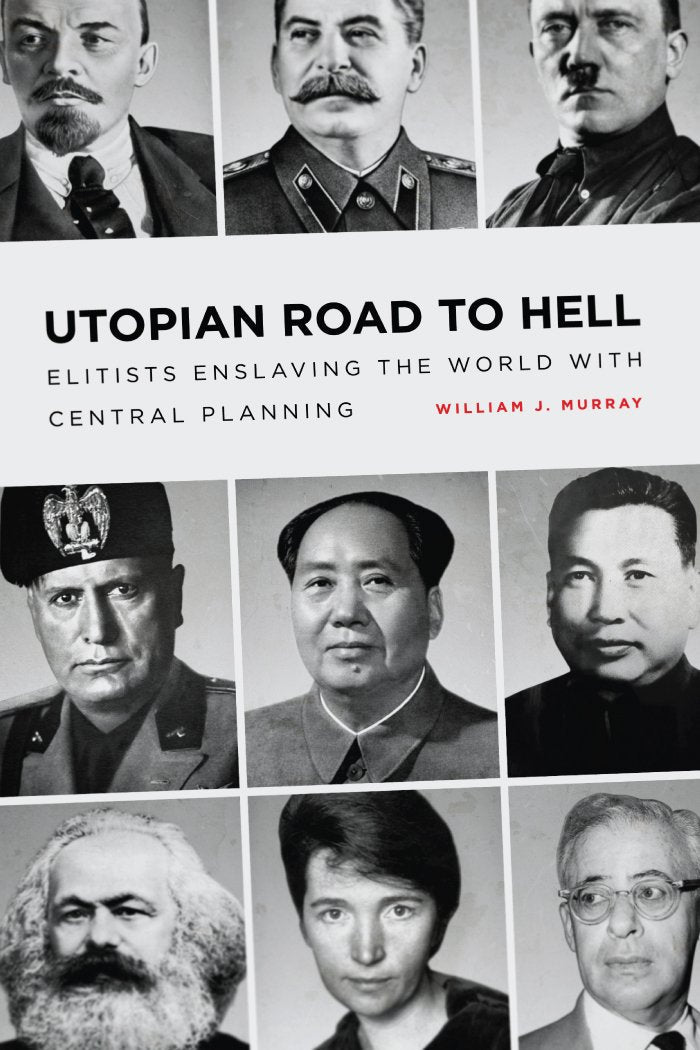 Utopian Road to Hell: Enslaving America and the World with Central Planning used book depot