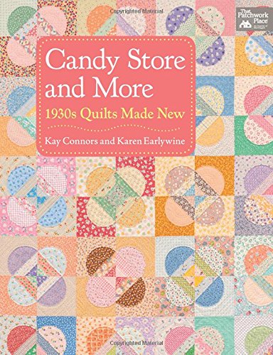 Candy Store and More: 1930s Quilts Made New used book depot