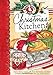 Christmas Kitchen Seasonal Cookbook Collection Gooseberry Patch