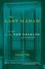 The Last Madam: A Life In The New Orleans Underworld [Paperback] Wiltz, Chris