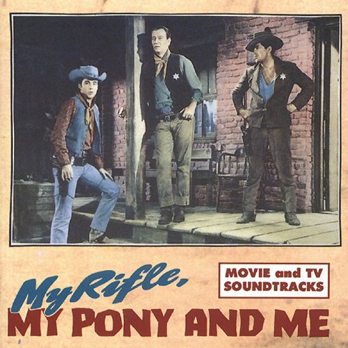 My Rifle, My Pony & Me: Movie & TV Soundtracks used book depot