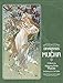 Drawings of Mucha: 70 Works by Alphonse Maria Mucha Including 9 in Full Color [Paperback] Mucha, Alphonse