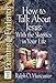 How to Talk About Jesus with the Skeptics in Your Life Examine the Evidence [Paperback] Muncaster, Ralph O