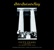 Peter Paul and Mary: Fifty Years in Music and Life used book depot