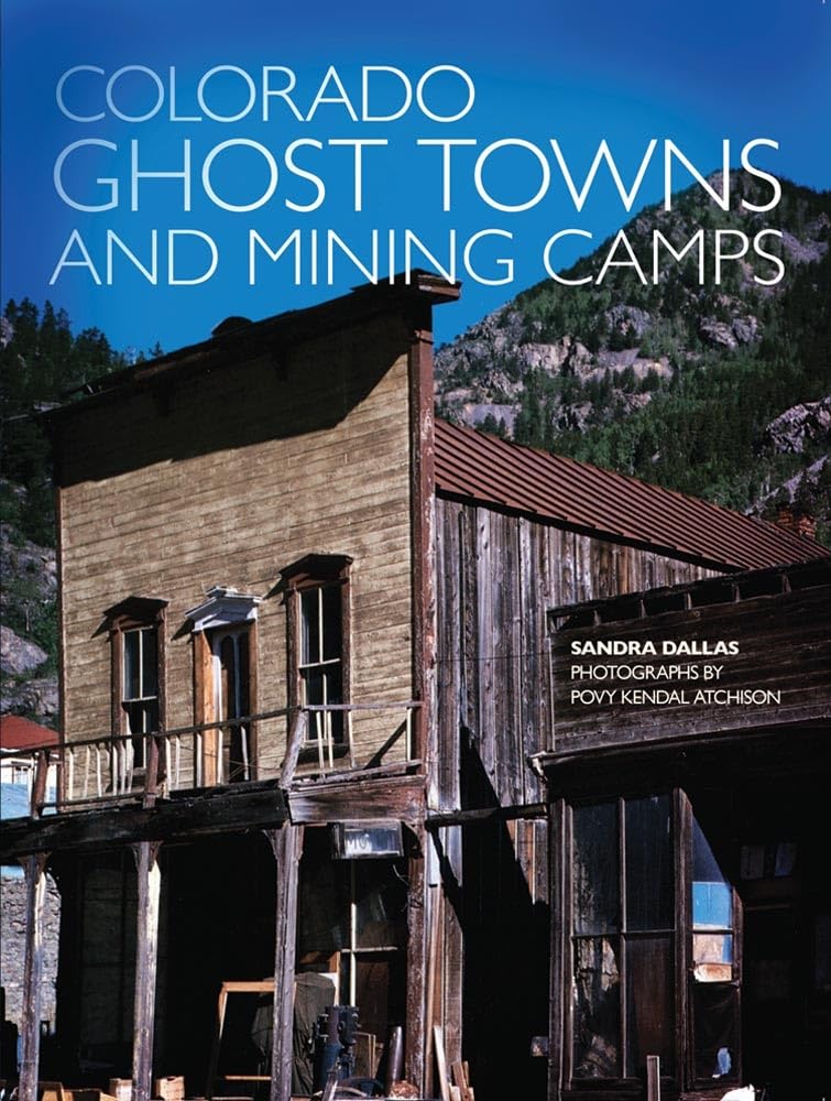 Colorado Ghost Towns and Mining Camps used book depot