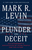 Plunder and Deceit: Big Governments Exploitation of Young People and the Future [Paperback] Levin, Mark R