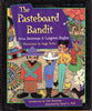 The Pasteboard Bandit The AIona and Peter Opie Library of Childrens Literature Bontemps, Arna; Hughes, Langston; Wall, Cheryl A; Turley, Peggy and Bontemps, Alex