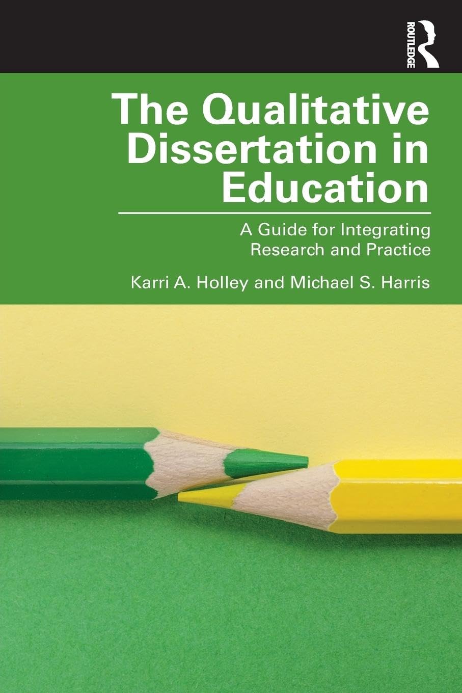 The Qualitative Dissertation in Education: A Guide for Integrating Research and Practice used book depot
