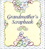 Grandmother's Scrapbook