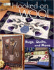 Hooked on Wool: Rugs, Quilts, and More Karen Costello Soltys