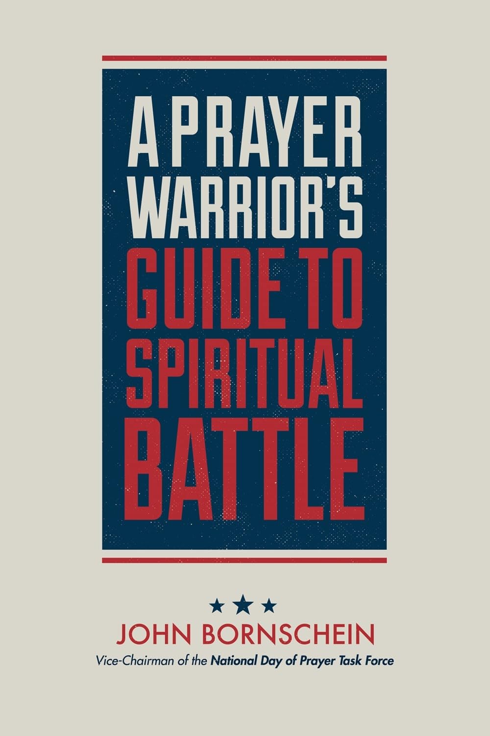 A Prayer Warrior's Guide to Spiritual Battle used book depot