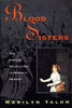 Blood Sisters: The French Revolution In Womens Memory Yalom, Marilyn