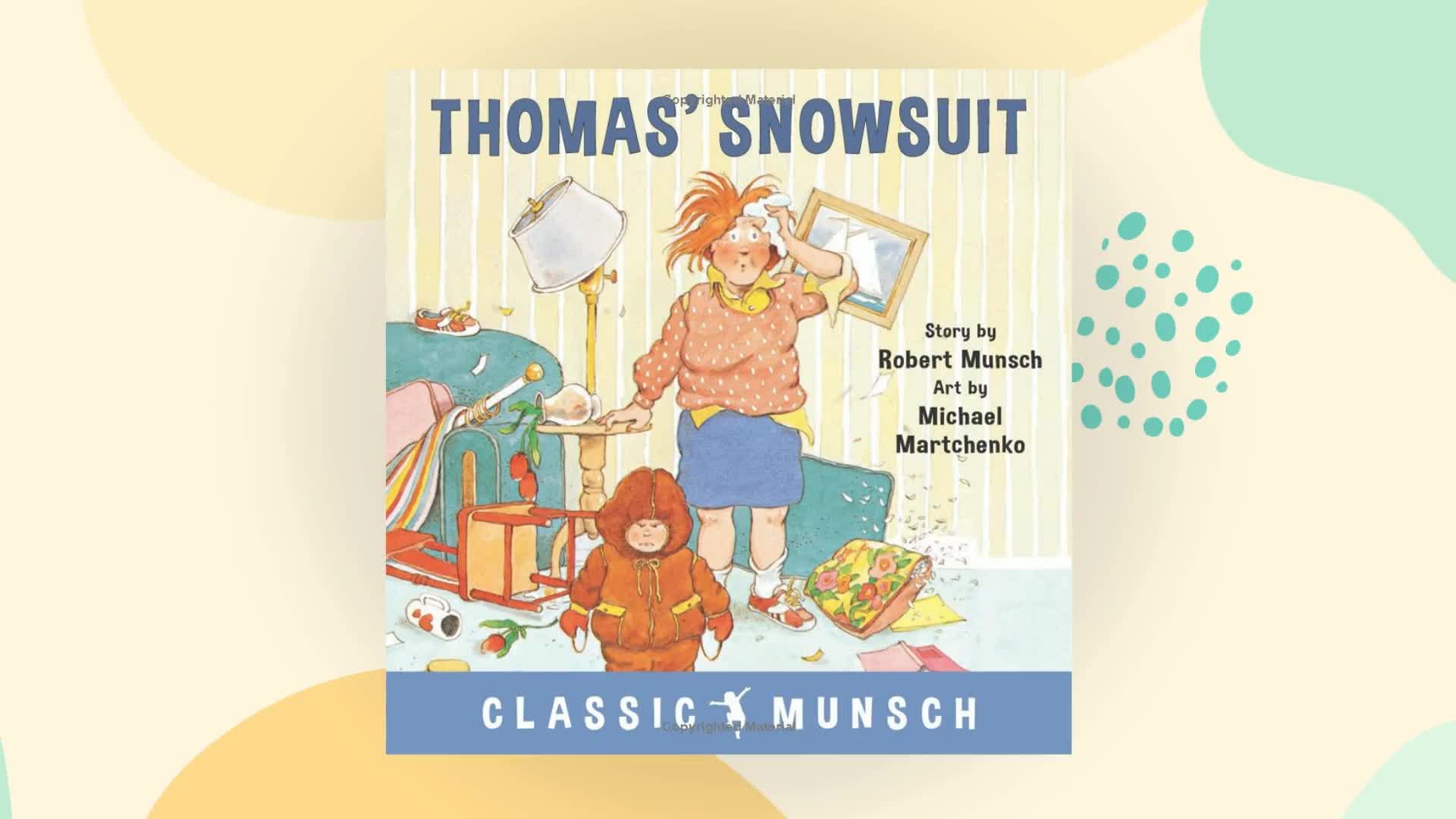 Thomas' Snowsuit (Munsch for Kids) used book depot