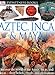 Aztec, Inca, and Maya DK Eyewitness Books Baquedano, Elizabeth and Clarke, Barry