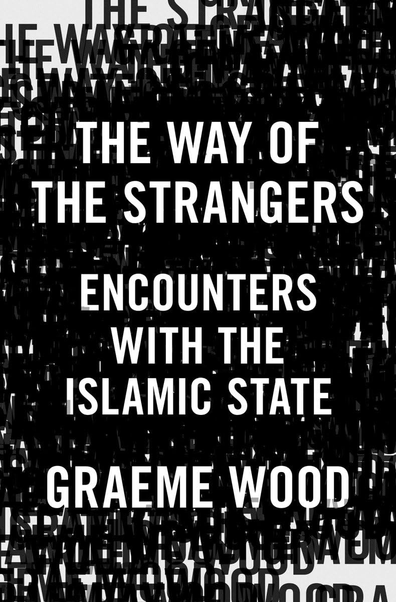 The Way of the Strangers: Encounters with the Islamic State used book depot