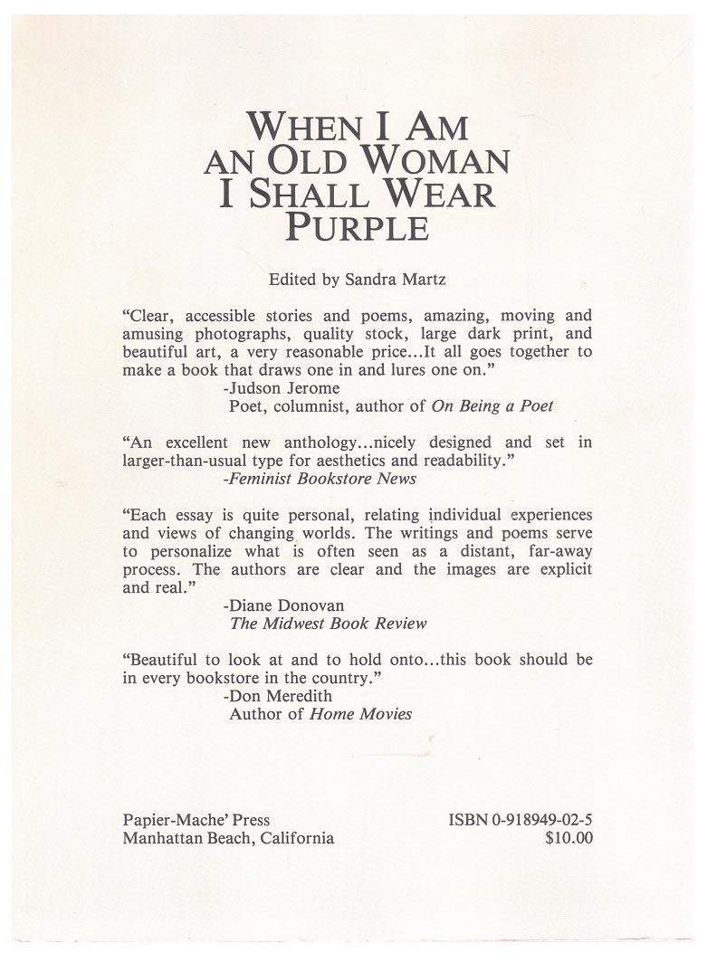 When I am an old woman I shall wear purple: An anthology of short stories and poetry used book depot