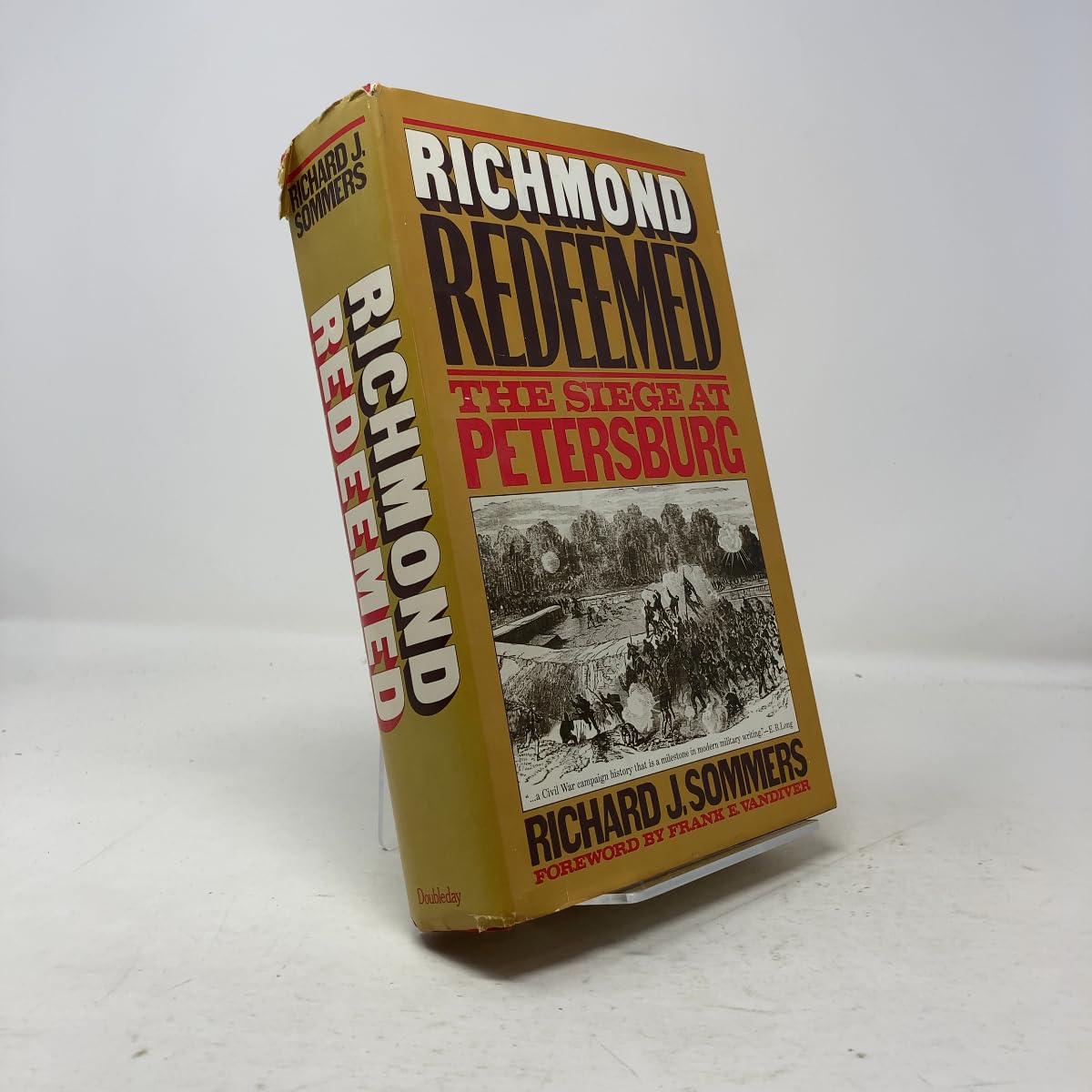 Richmond redeemed: The siege at Petersburg
