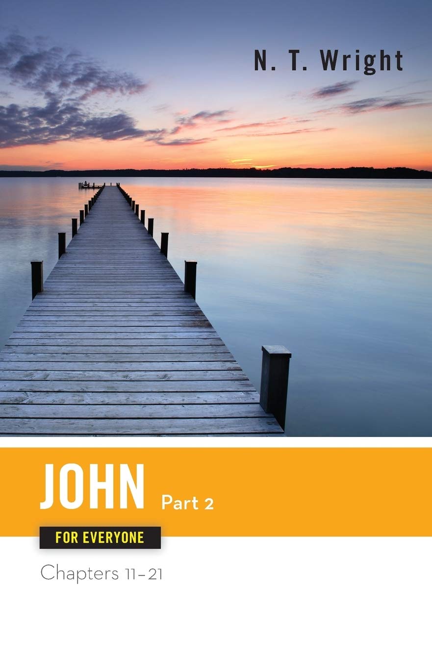 John for Everyone, Part 2 (The New Testament for Everyone) used book depot