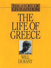 The Life of Greece: The Story of Civilization, Volume II used book depot