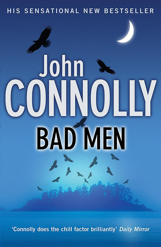 Bad Men: Signed [Hardcover] Connolly, John