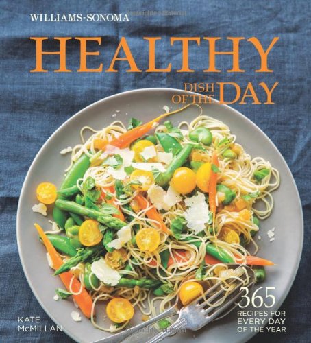 Healthy Dish of the Day (Williams-Sonoma) used book depot
