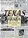 Texas Extra: A Newspaper History of the Lone Star State 18361936 Caren, Eric C