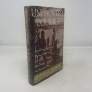 Undaunted Courage: Meriwether Lewis, Thomas Jefferson and the Opening of the American West