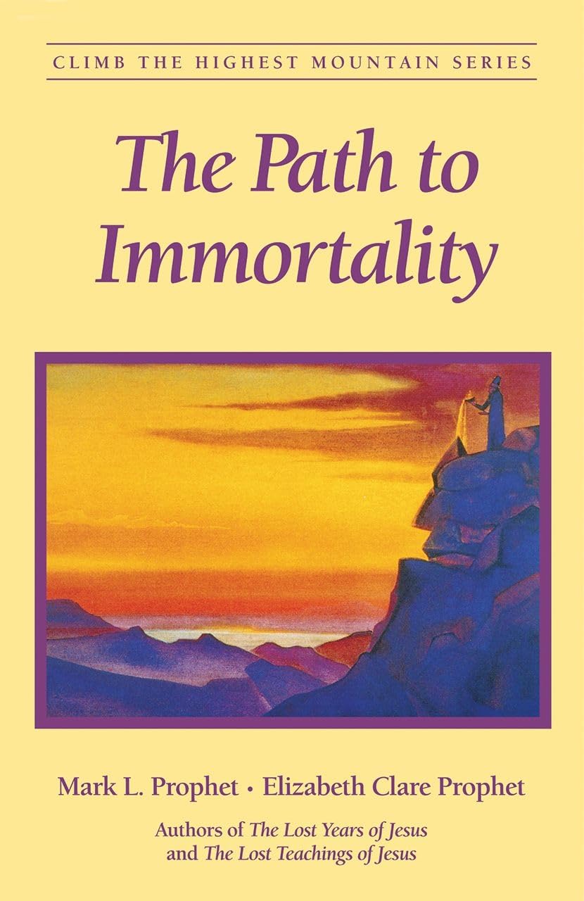 The Path to Immortality (Climb the Highest Mountain Series) used book depot