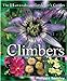 Climbers and Wall Plants Horticulture Gardeners Guides Bensley, Philippa