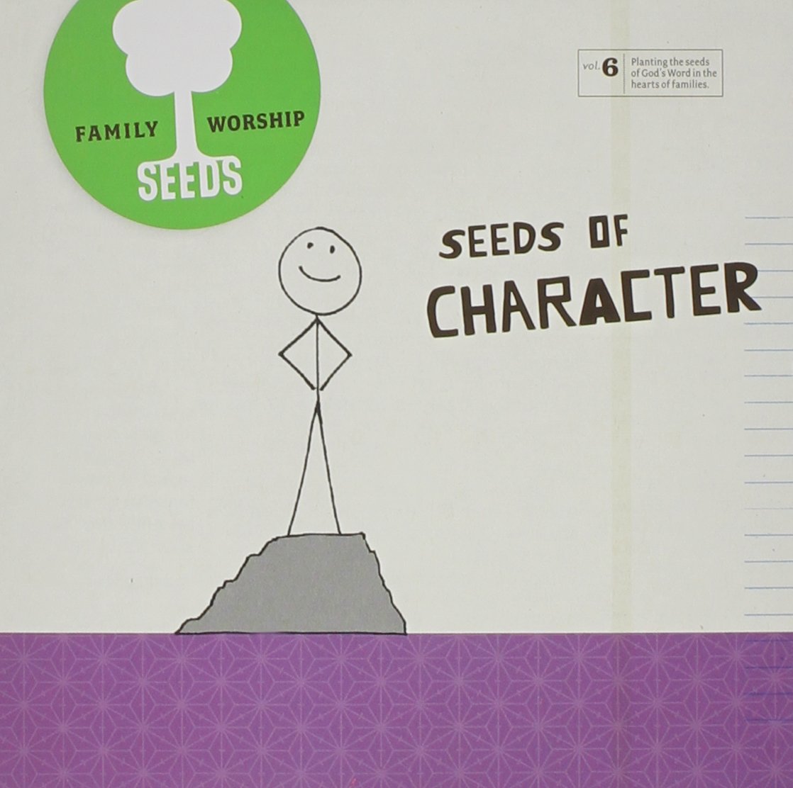 Seeds Family Worship: Seeds of Character, Vol. 6 used book depot