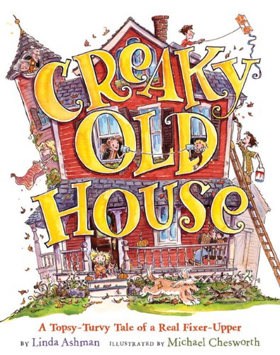 Creaky Old House: A Topsy-Turvy Tale of a Real Fixer-Upper used book depot