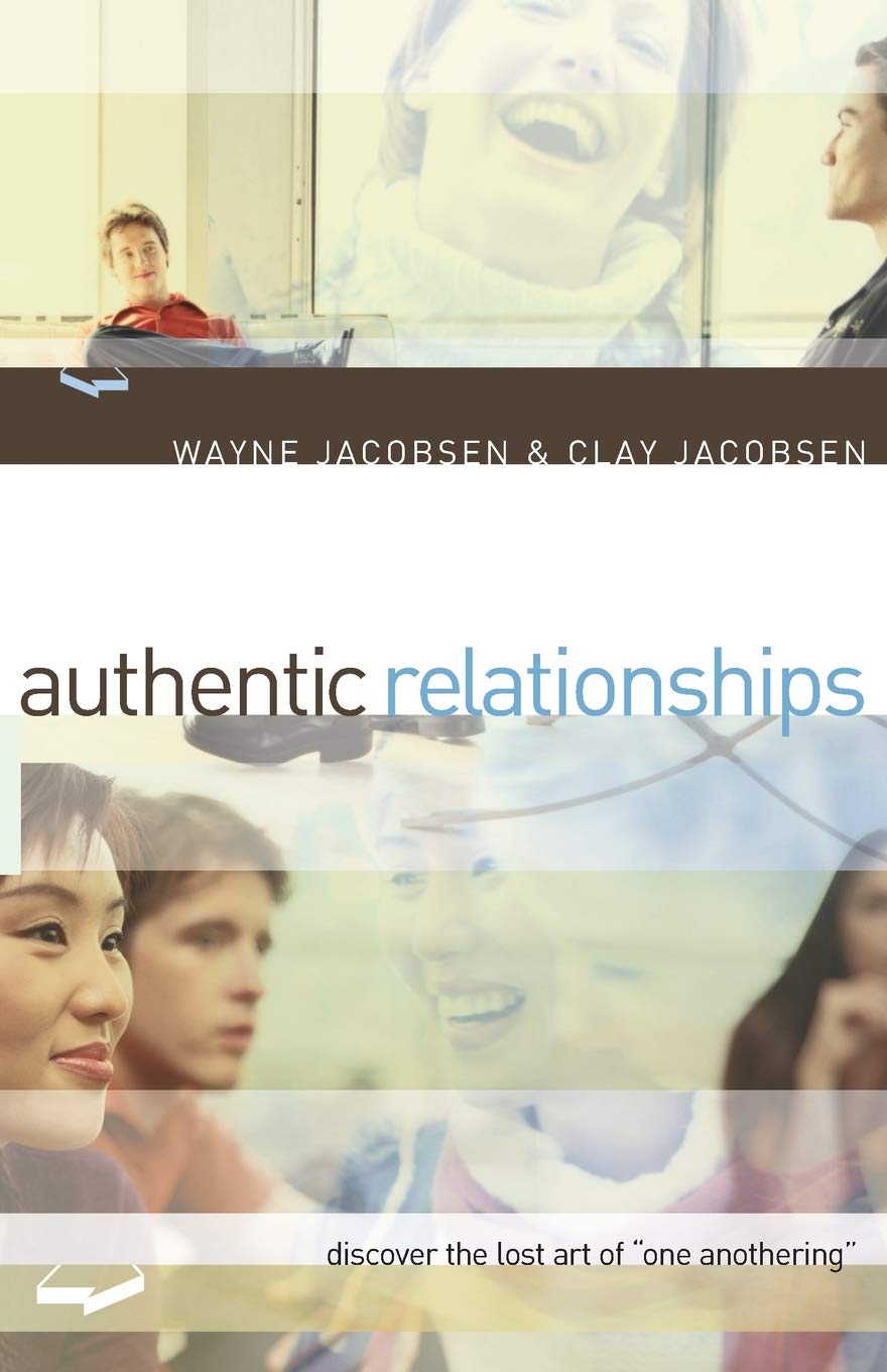 Authentic Relationships: Discover the Lost Art of "One Anothering" used book depot