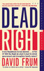 Dead Right [Paperback] Frum, David