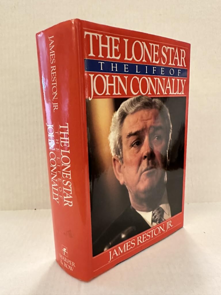 The Lone Star: The Life of John Connally used book depot