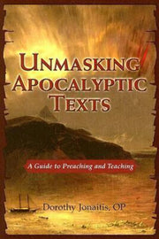 Unmasking Apocalyptic Texts: A Guide to Preaching and Teaching