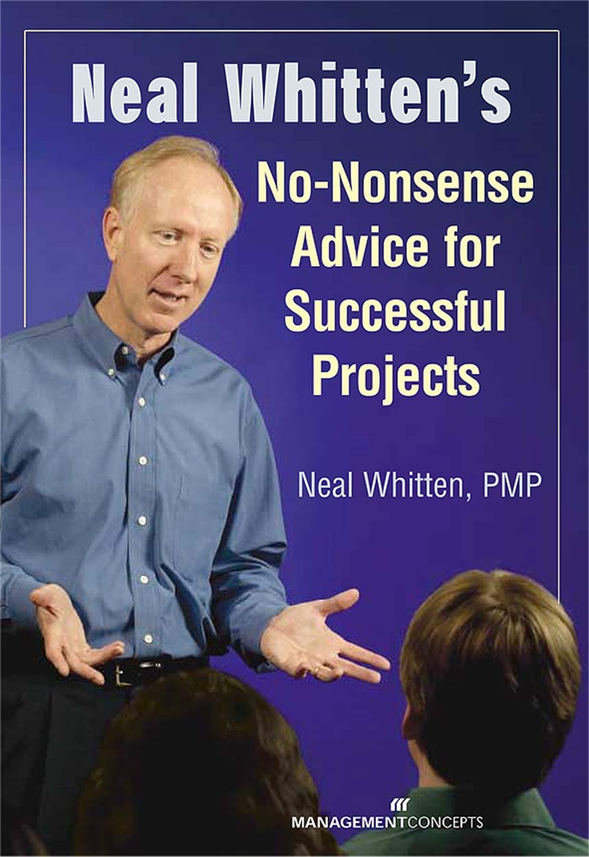 Neal Whitten's No-Nonsense Advice for Successful Projects used book depot