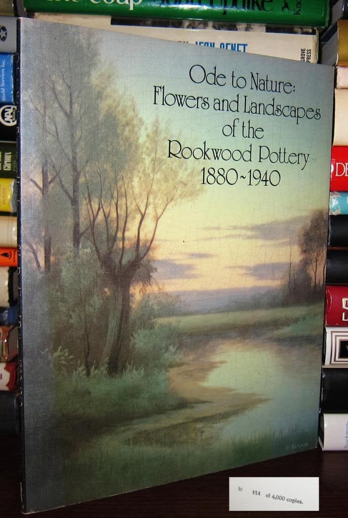 Ode to nature: Flowers and landscapes of the Rookwood Pottery, 1880-1940, April 15-June 30, 1980 used book depot