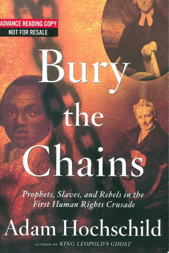 Bury the Chains: Prophets and Rebels in the Fight to Free an Empire's Slaves used book depot